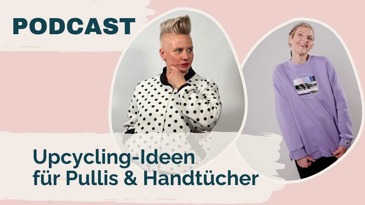 👕 Upcycling-Ideen für Pullover und Handtücher mit Petra Bond