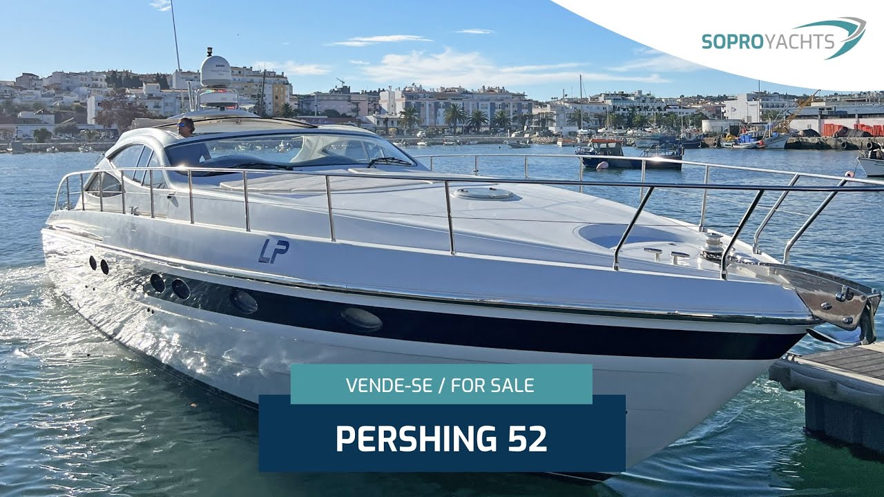 VENDE-SE / FOR SALE Pershing 52 - Soproyachts Yacht Brokerage Algarve, Portugal