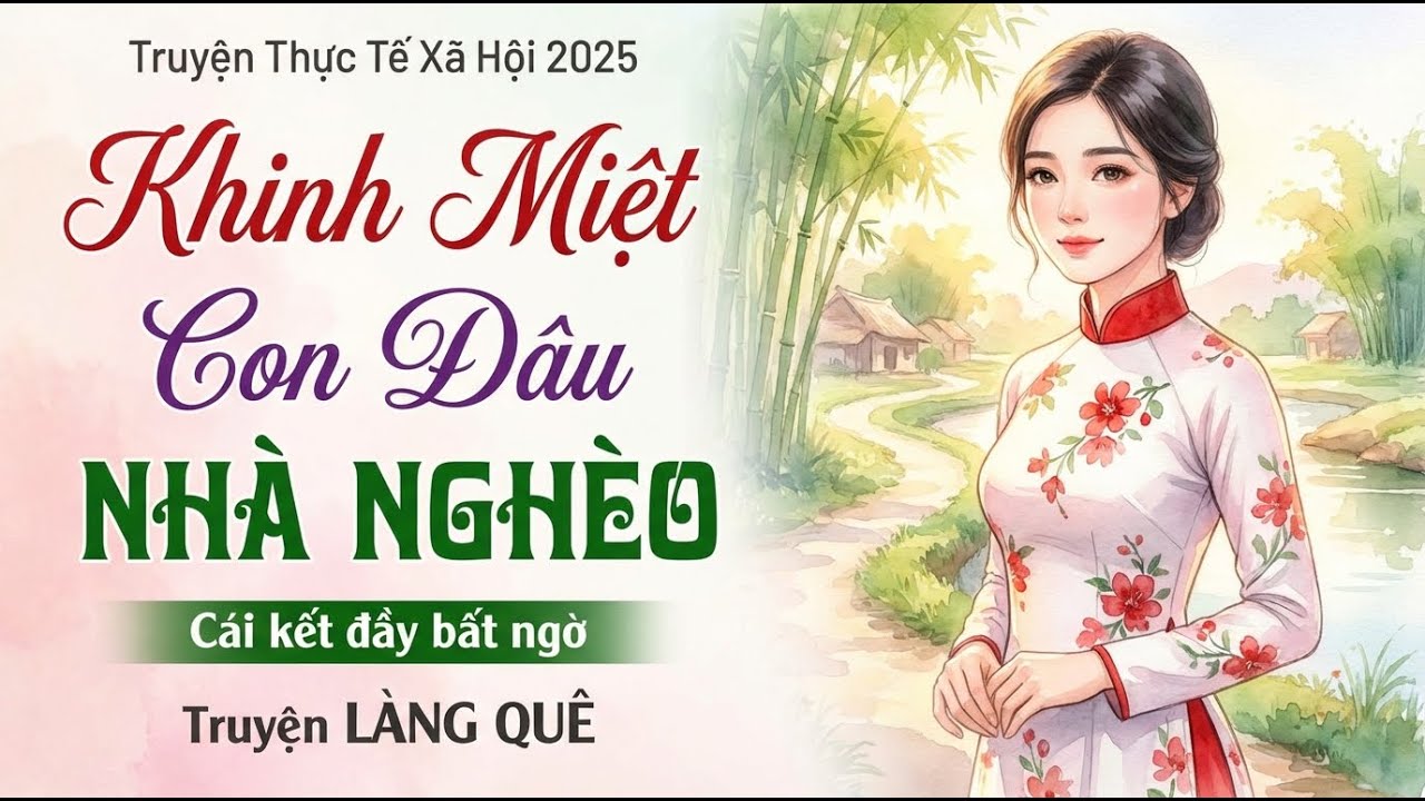 Mẹ Chồng Tai Quái KHINH MIỆT CON DÂU NHÀ NGHÈO và cái kết - Chuyện Tâm sự Hôn Nhân Gia Đình Hay Nhất