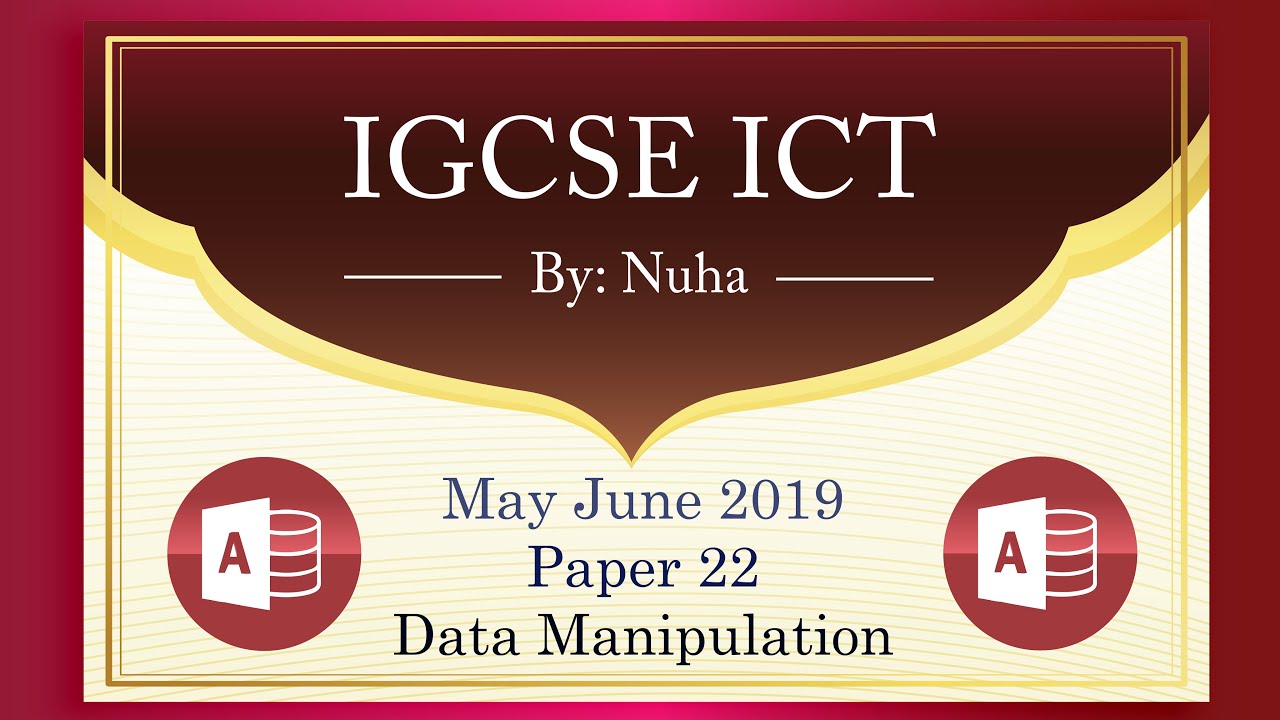 IGCSE ICT, май-июнь 2019 г., экзамен 22 «Обработка данных: доступ к базе данных»