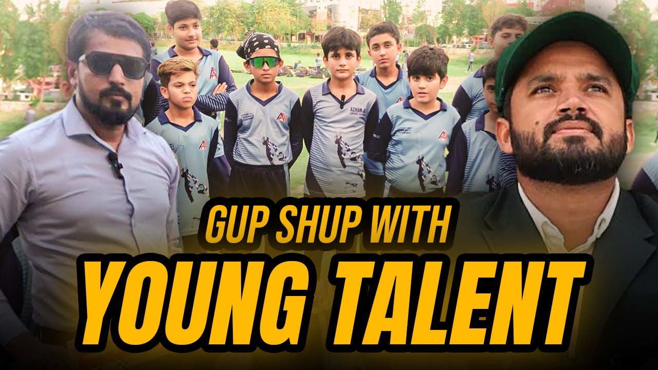 GUP SHUP with young talent || Azhar ali cricket academy ||