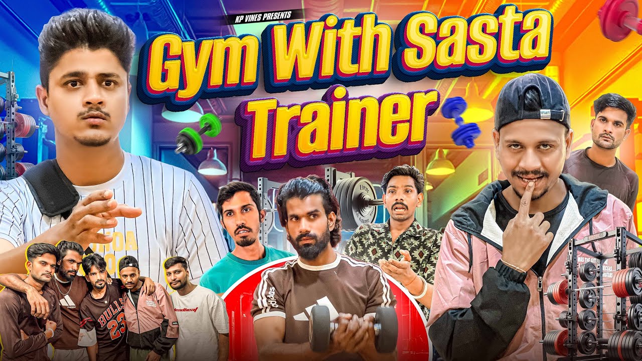 Gym with Sasta trainer || kp vines 