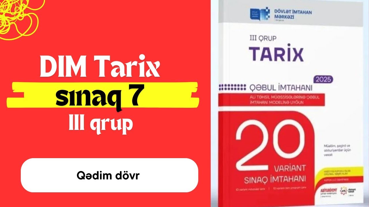 DİM 20 sınaq tarix / sınaq 7 / III qrup #tarix #DİM #sınaq #otk #tarixdərsləri