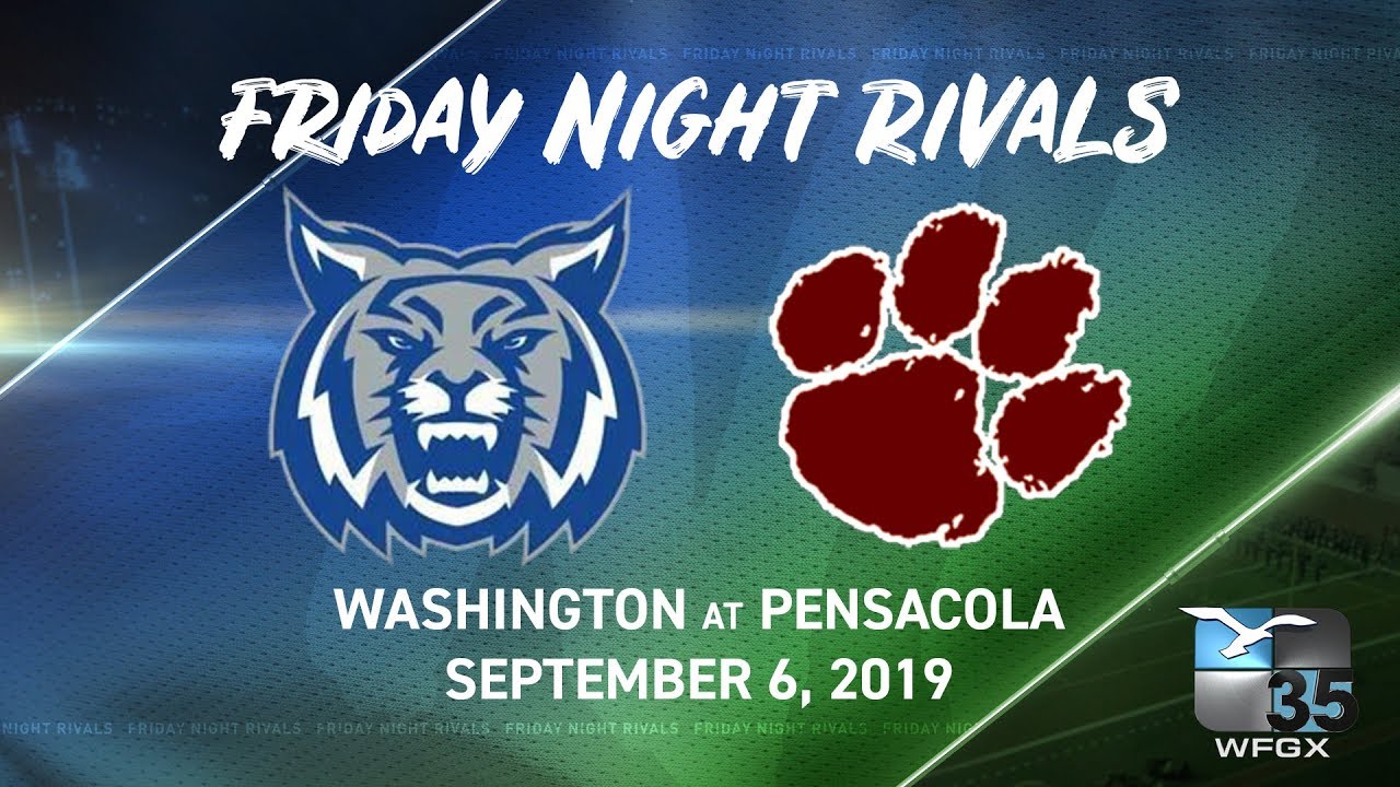 FRIDAY NIGHT RIVALS: WASHINGTON AT PENSACOLA