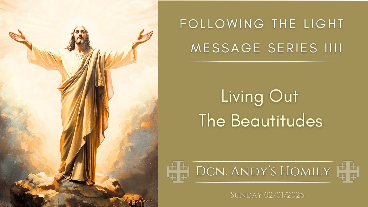Living Out the Beatitudes - Dcn. Andy's Homily St. Vincent de Paul Akron, Ohio #svdpakron #gospel