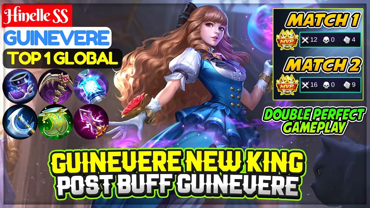 Hinelle The New King, Post Buff Guinevere [ Top 1  Global Guinevere ] Hinelle SS - Mobile Legends