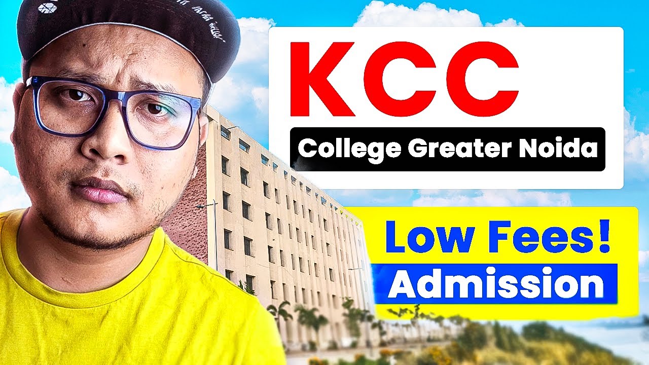 LOW Fees at KCC College Greater Noida! 🔥 Is It Worth It? | Placements & Review 2025 ✅