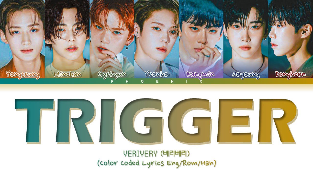 VERIVERY 'TRIGGER' Lyrics (베리베리 TRIGGER) [Color Coded Lyrics/Han/Rom/Eng]