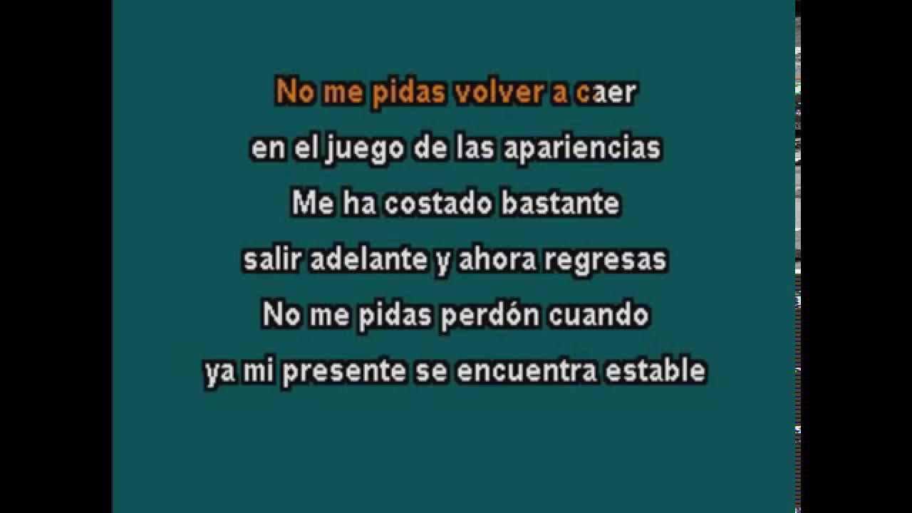 Banda Ms - No Me Pidas Perdón Karaoke