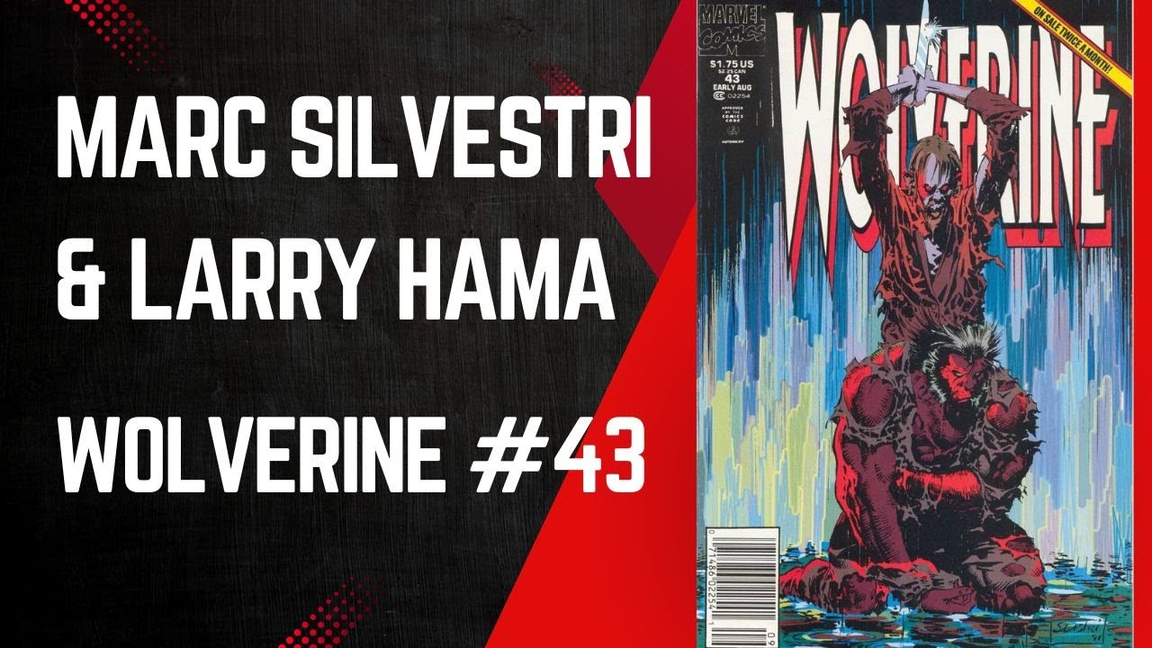 Wolverine In The Urban Jungle! Wolverine #43, Marc Silvestri & Larry Hama, Marvel Comics, 1991