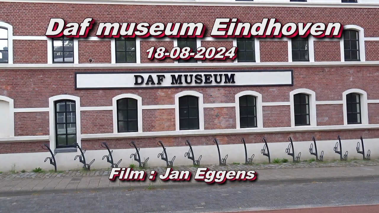 Daf Museum Eindhoven 18 08 2024
