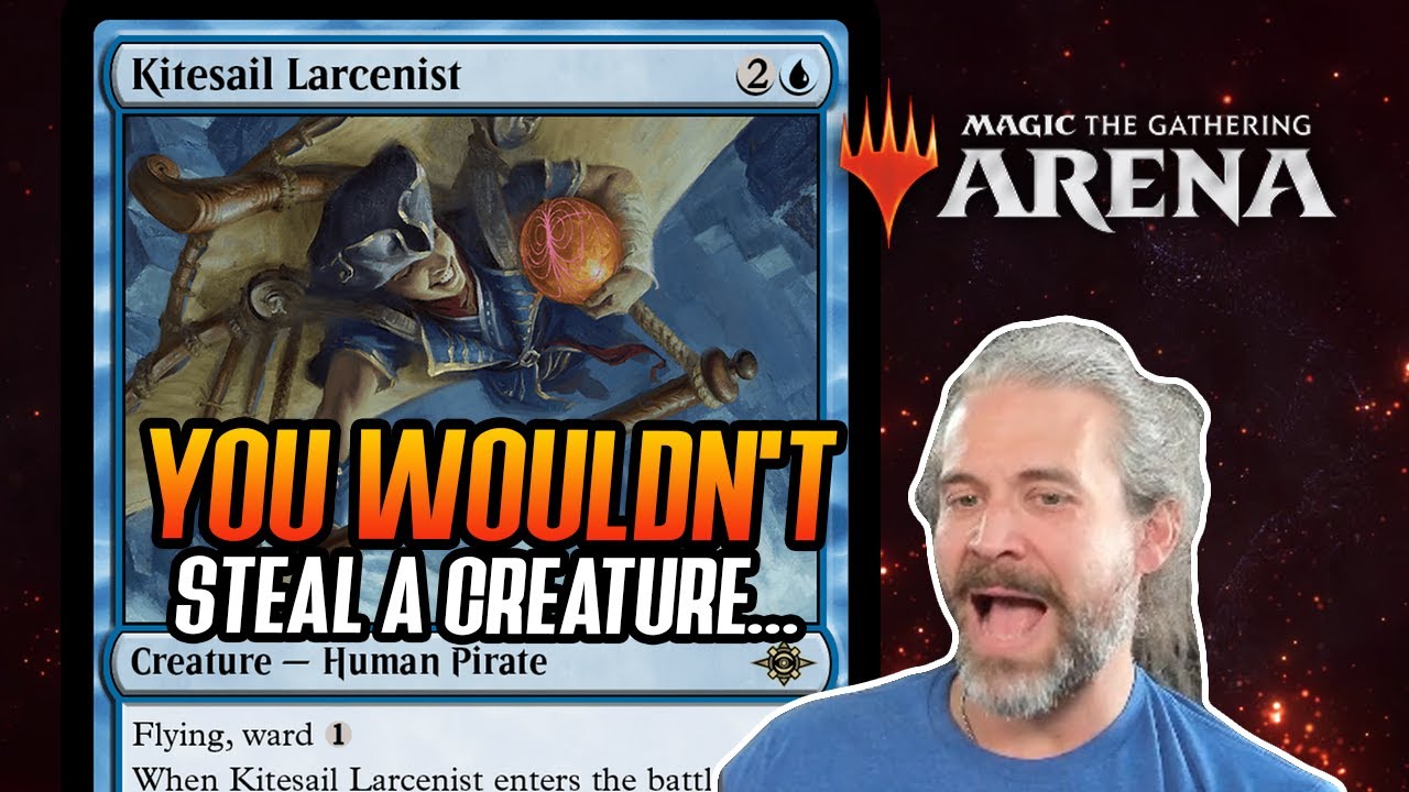 (MTG Arena) You Wouldn’t Steal a Creature…