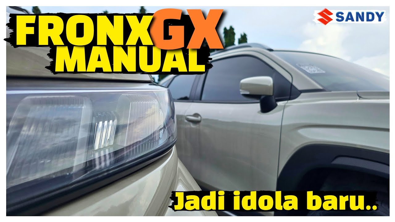 FRONX GX MANUAL | Jadi idola baru