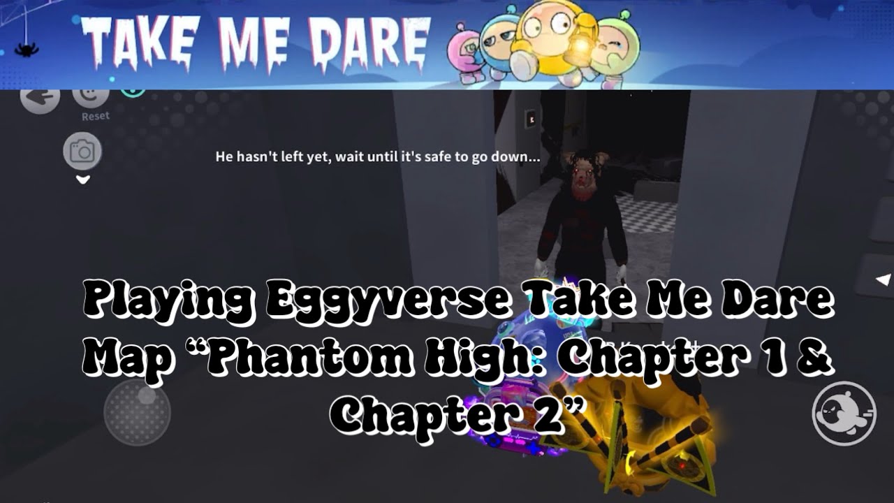 Playing Eggyverse Take Me Dare Map “ Phantom High: Chapter 1 & Chapter 2” - Eggy Party