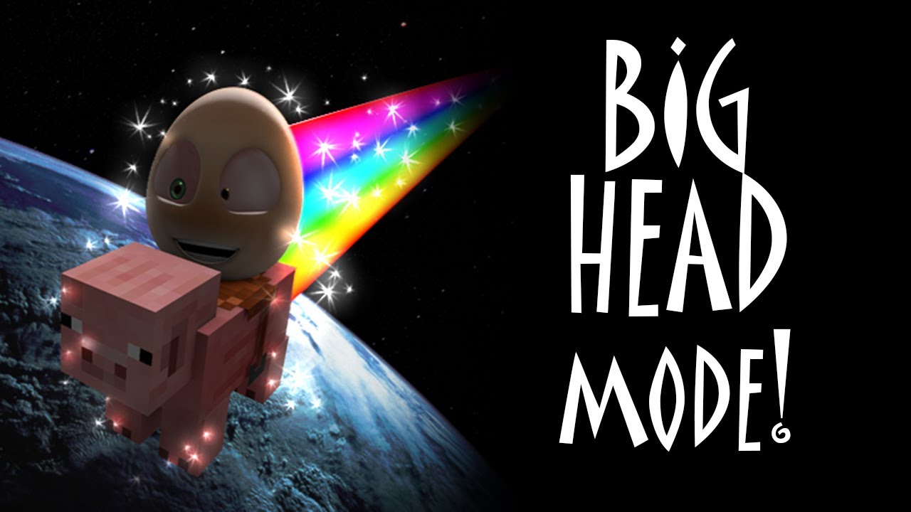 An Egg's Guide to Minecraft & More: BIG HEAD MODE!