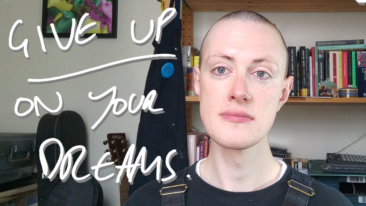 i gave up on my music dreams! here's why you should too.
