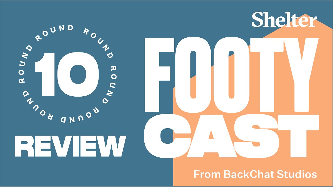 AFL ROUND 10 REVIEW | Shelter FootyCast | Will Schofield & Mark Readings
