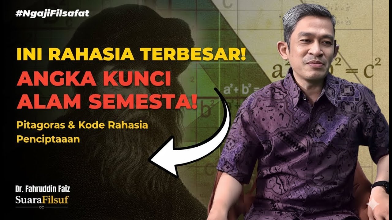 Kenapa Angka Bisa Membuat Kita Merasa Alam Semesta Punya Makna? – Dr. Fahruddin Faiz