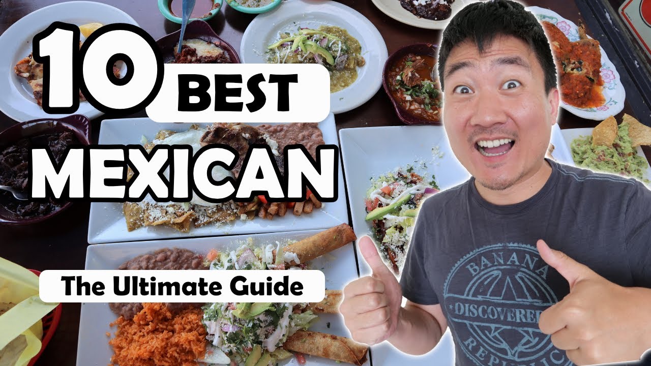 10 BEST MEXICAN RESTAURANTS in LOS ANGELES (The Ultimate Guide)