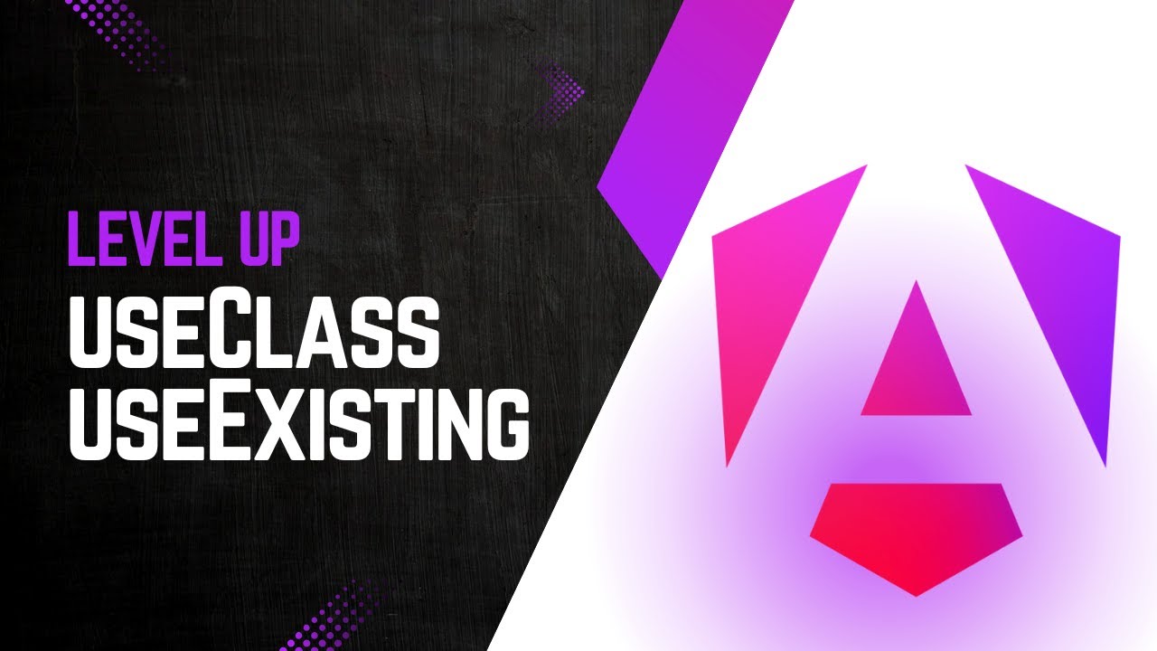 06. useClass, useExisting | Level UP | Angular