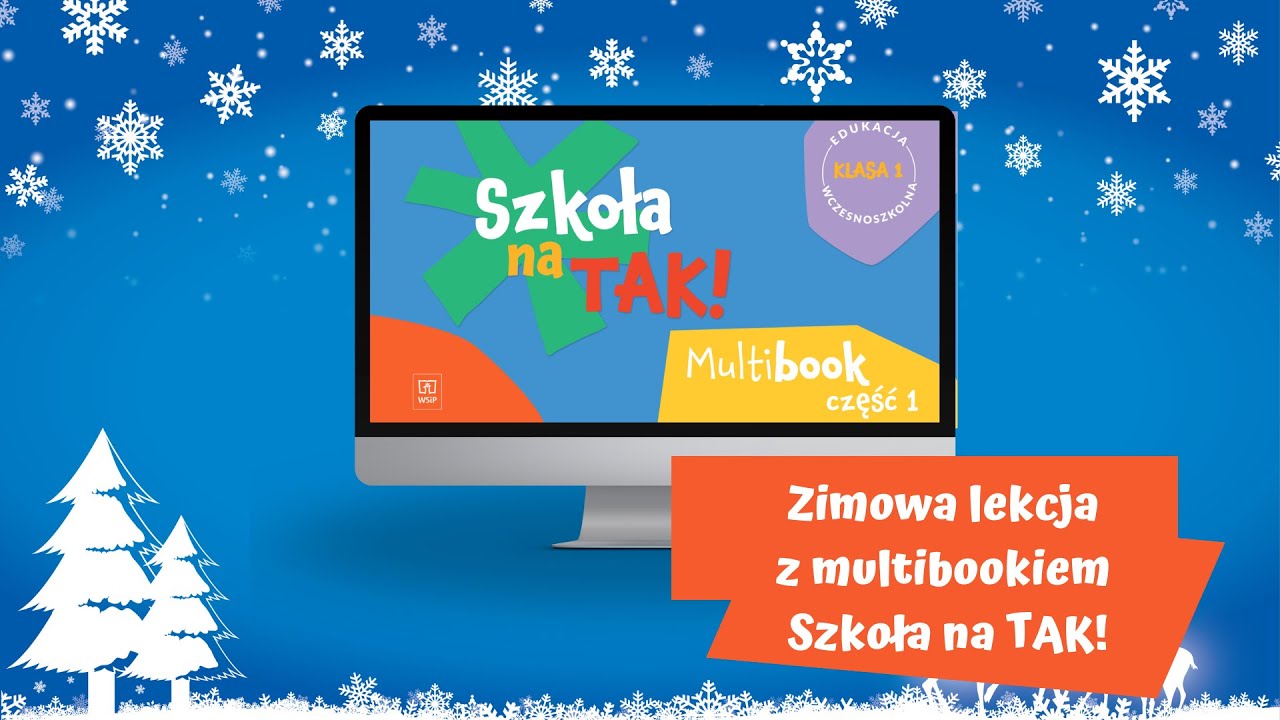 Zimowa lekcja z multibookiem – Szkoła na TAK!, klasa 1