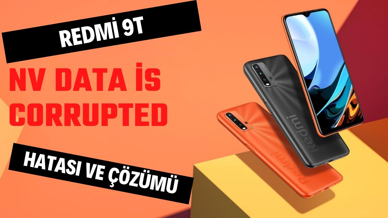 Redmi 9T NV Data is Corrupted Hatası!!! NEW 2022