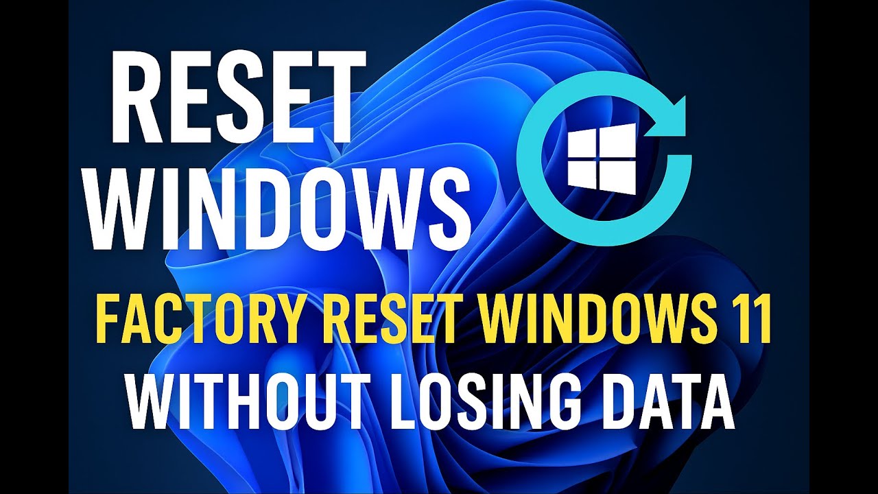 How to Reset Windows 11 to Factory Settings | Reset Without Losing Files or Do Full Clean Reset