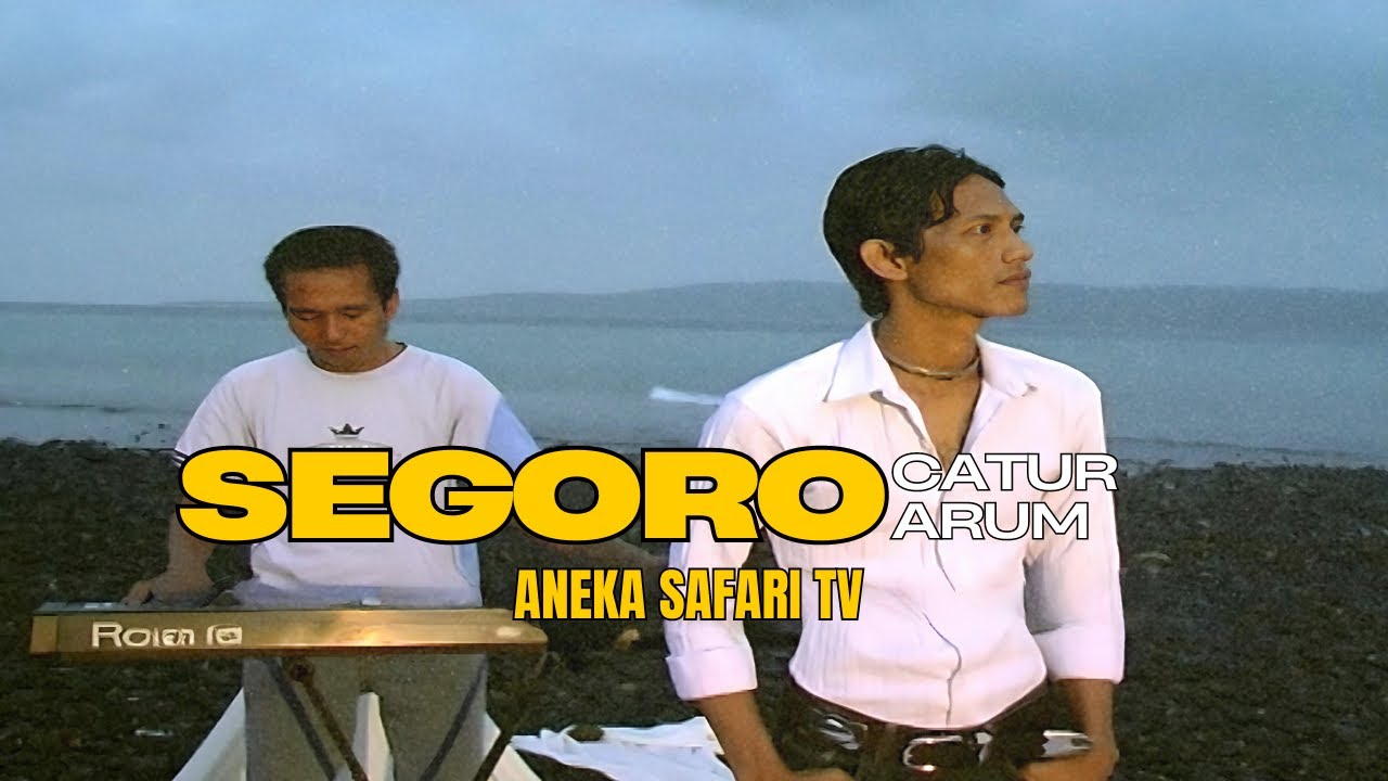 Catur Arum - Segoro (Official Music Video)