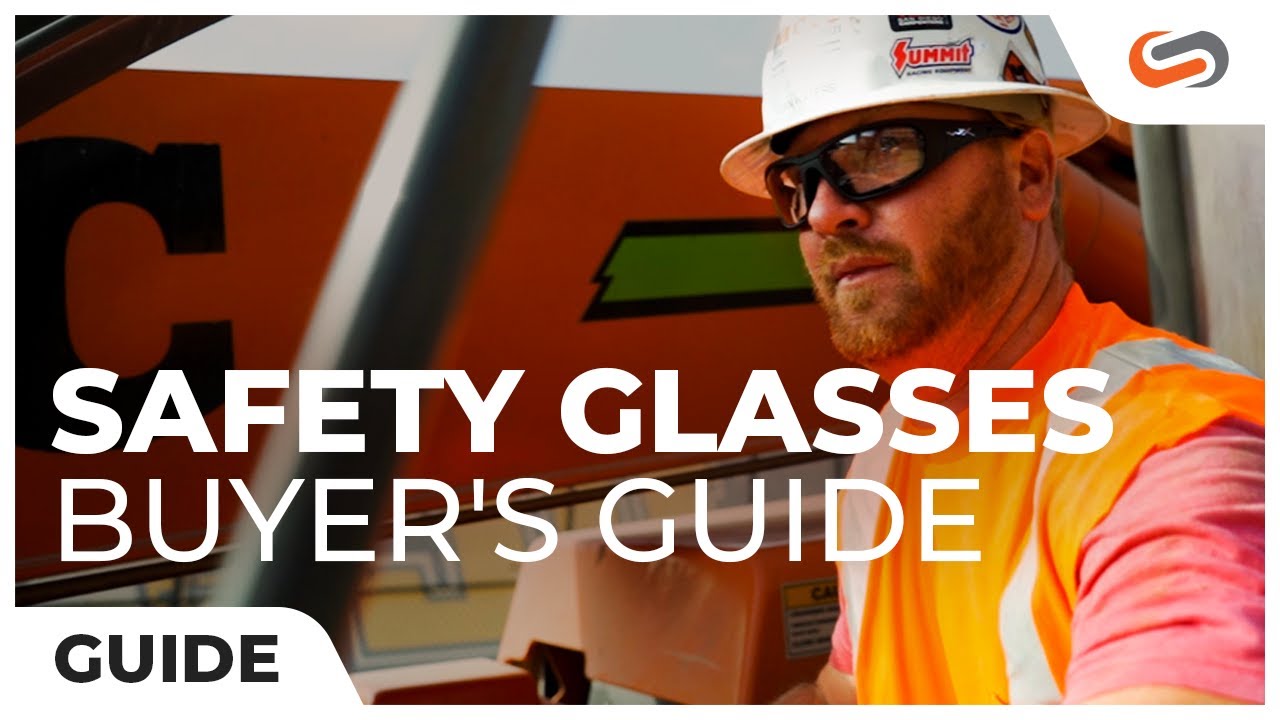 Safety Glasses Buyers Guide: What You Need to Know!