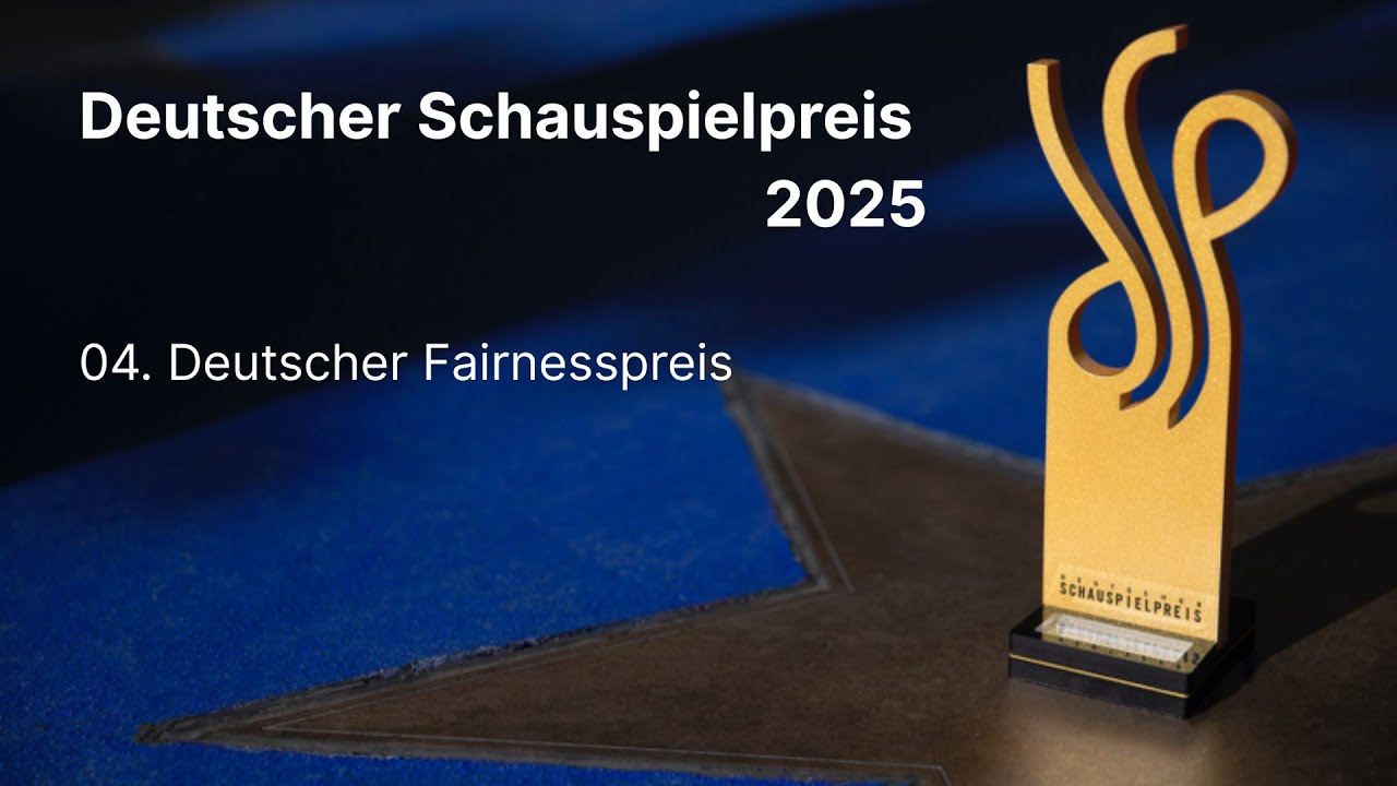 Deutscher Schauspielpreis 2025: 04. Deutscher Fairnesspreis