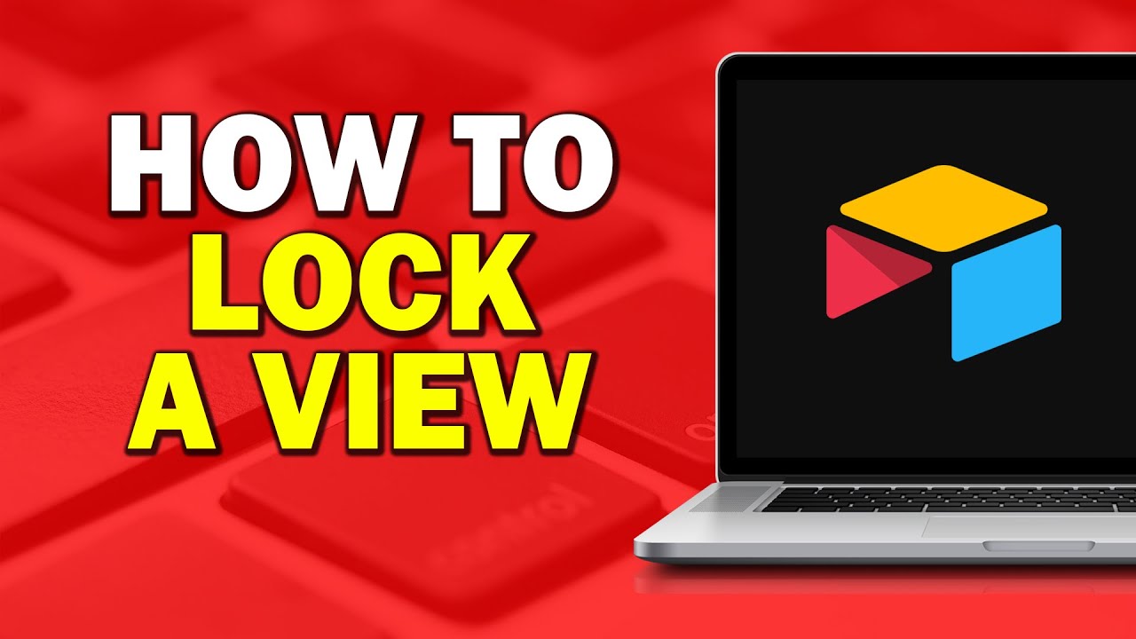 How To Lock A View In Airtable (Quick Tutorial)​​
