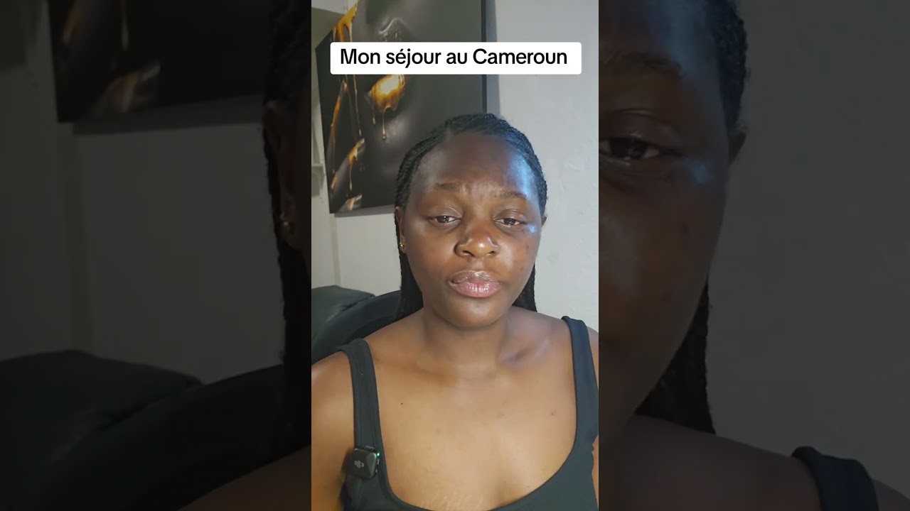 Mon séjour au Cameroun 