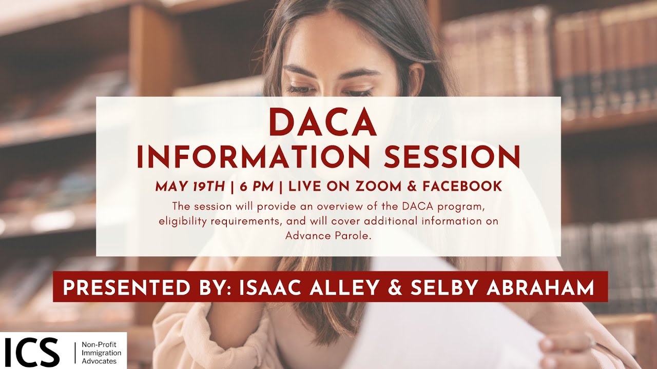 DACA Information Session (Part 1)