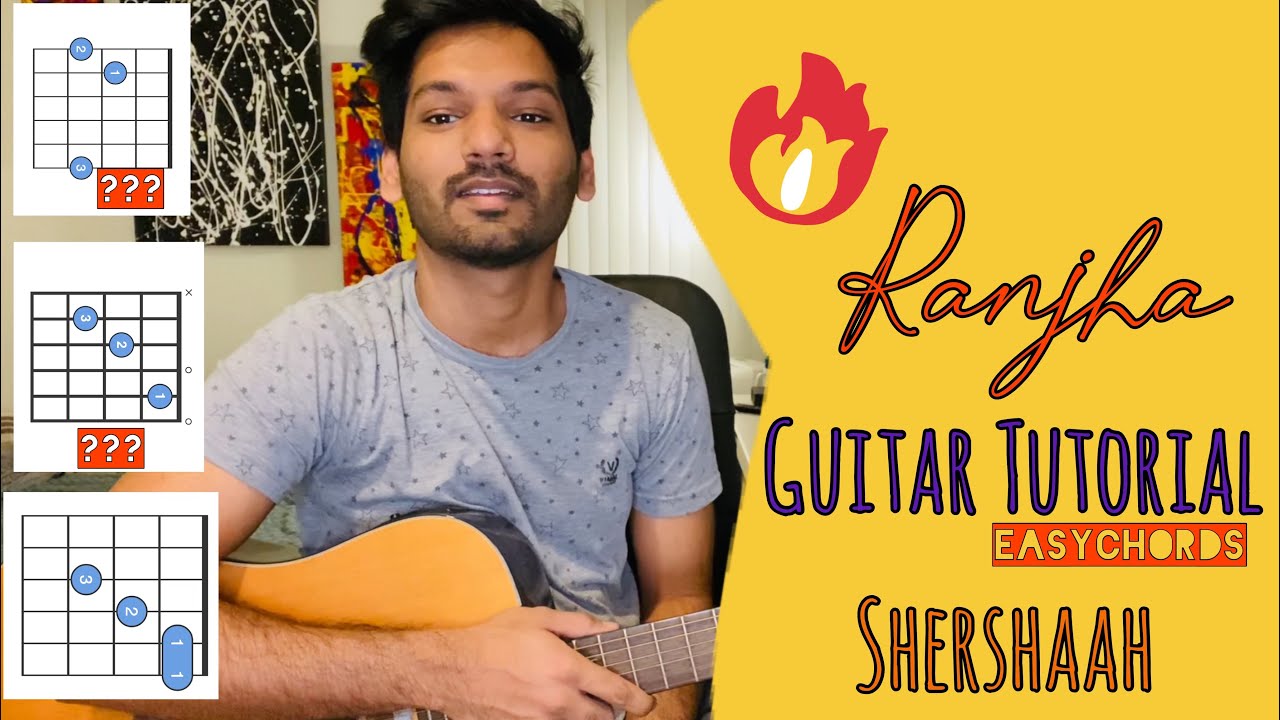 How to Play Ranjha | Ranjha Guitar Tutorial | Shershaah | Guitar Lesson | Easy Chords |