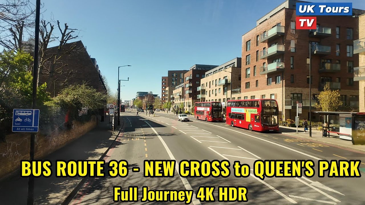 London Bus 36 Full journey from  New Cross Gate to Queen's Park 4K