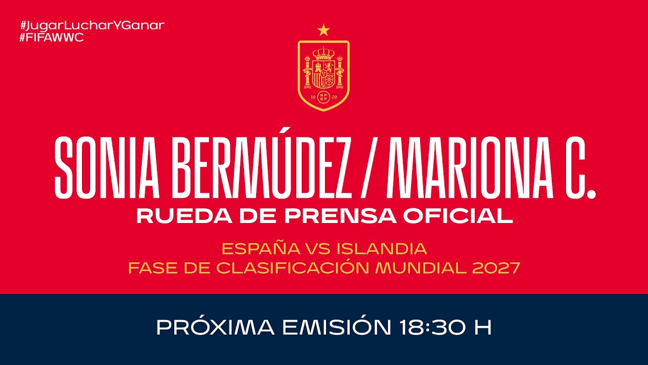 Sonia Bermúdez / Mariona Caldentey | Clasificación FIFAWWC  | Selección Absoluta Femenina🔴 SEFUTBOL