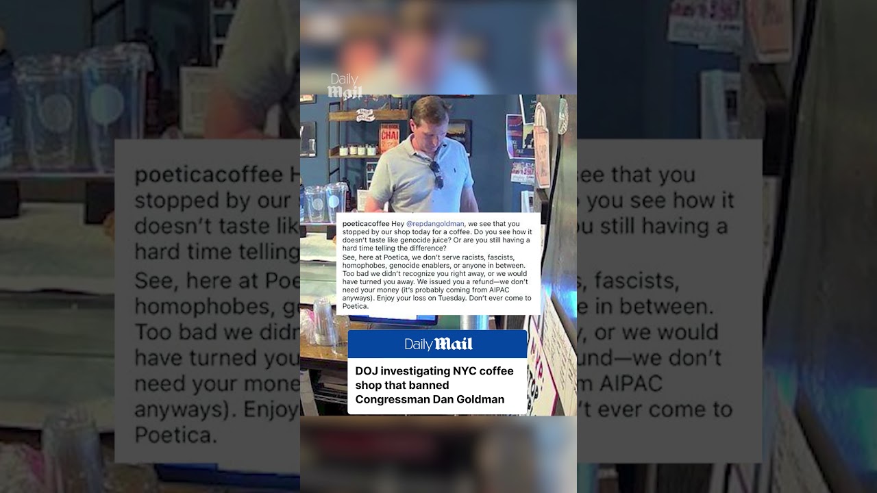 DOJ investigating NYC coffee shop that banned Congressman Dan Goldman