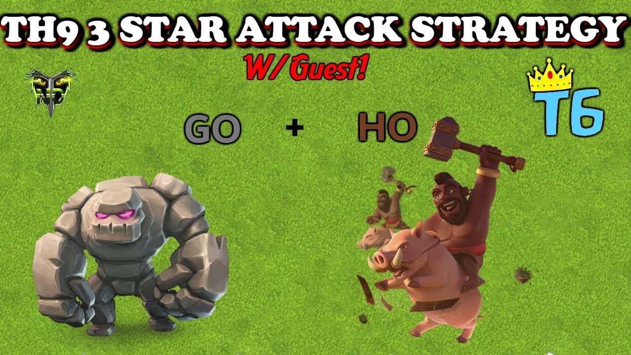 TH9 3 Star Attack Strategy (With Special Guest) - GOHO - Clash of Clans 2019