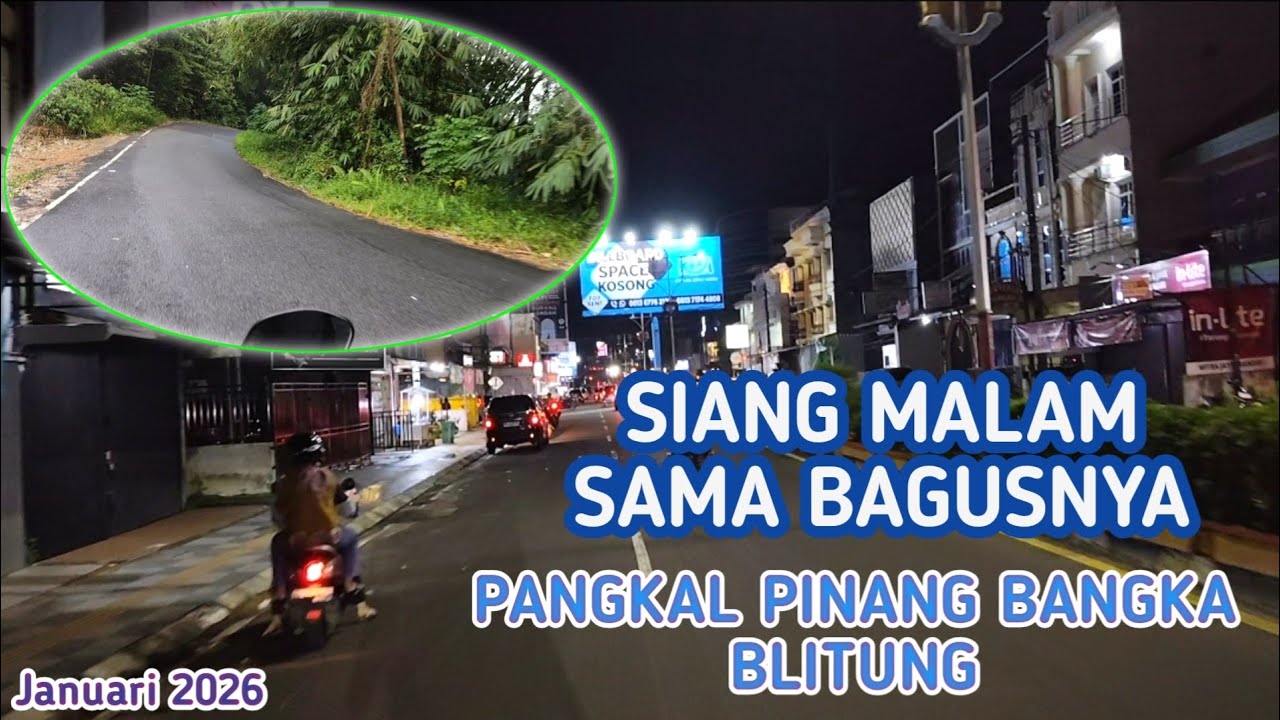 REVIEW KEINDAHAN KOTA PANGKAL PINANG SUASANA SIANG & MALAM 📍KEPULAUAN BANGKA BELITUNG 📍INDONESIA