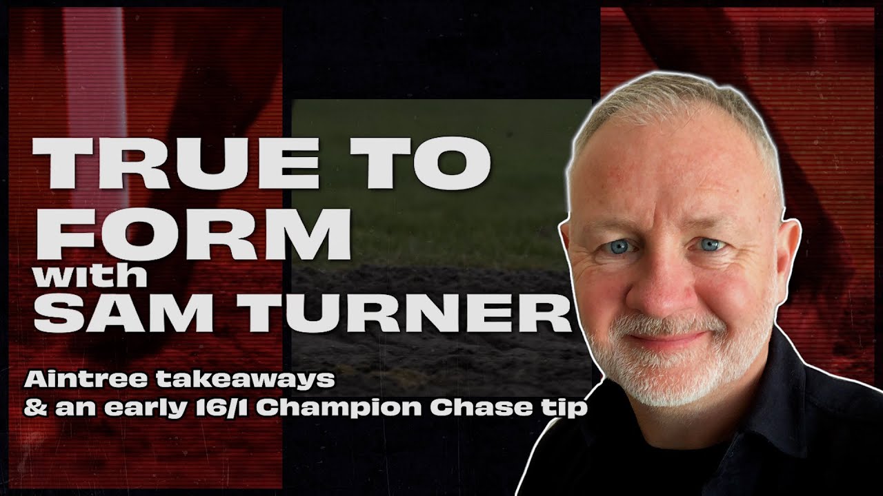 True to Form: 16/1 Champion Chase tip, Scottish Grand National fancies & Aintree eyecatchers