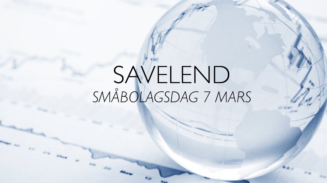 SaveLend - Småbolagsdag 7 mars