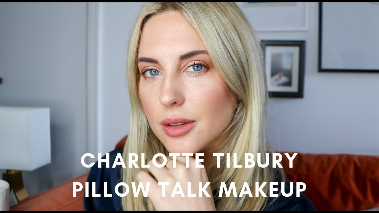 CHARLOTTE TILBURY PILLOW TALK MAKEUP LOOK + REVIEW || STYLE LOBSTER