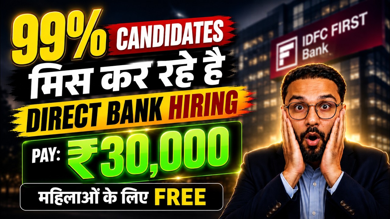 IDFC BANK Hiring 2026 | Sarkari Guide Rajat 