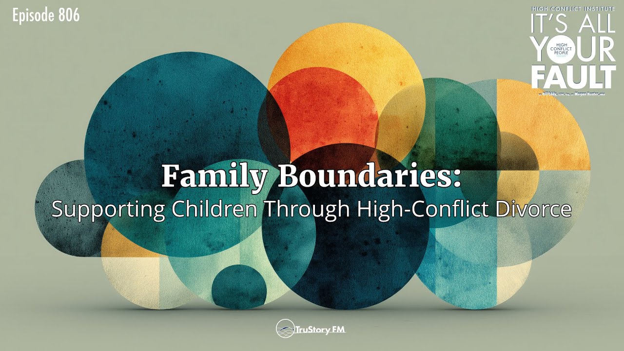 Family Boundaries: Supporting Children Through High-Conflict Divorce
