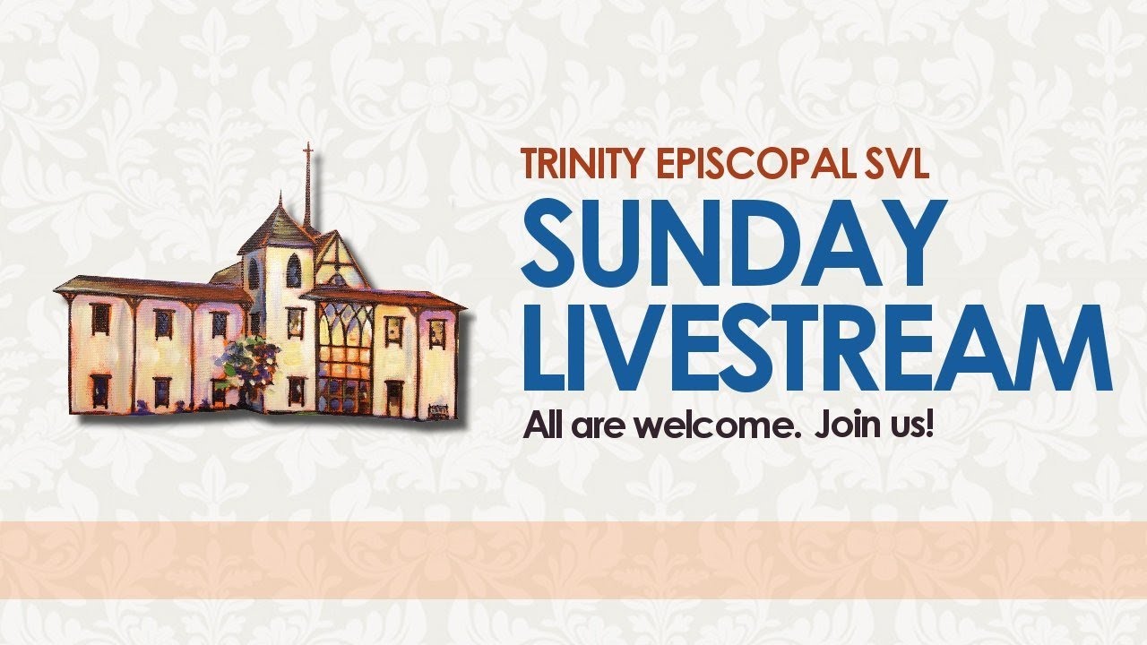 Sunday, November 22 - Holy Eucharist livestream - Trinity Episcopal Statesville