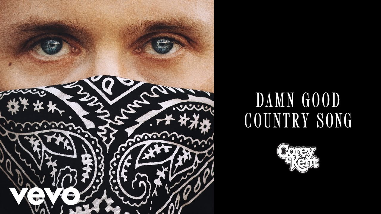 Corey Kent - Damn Good Country Song (Official Audio)