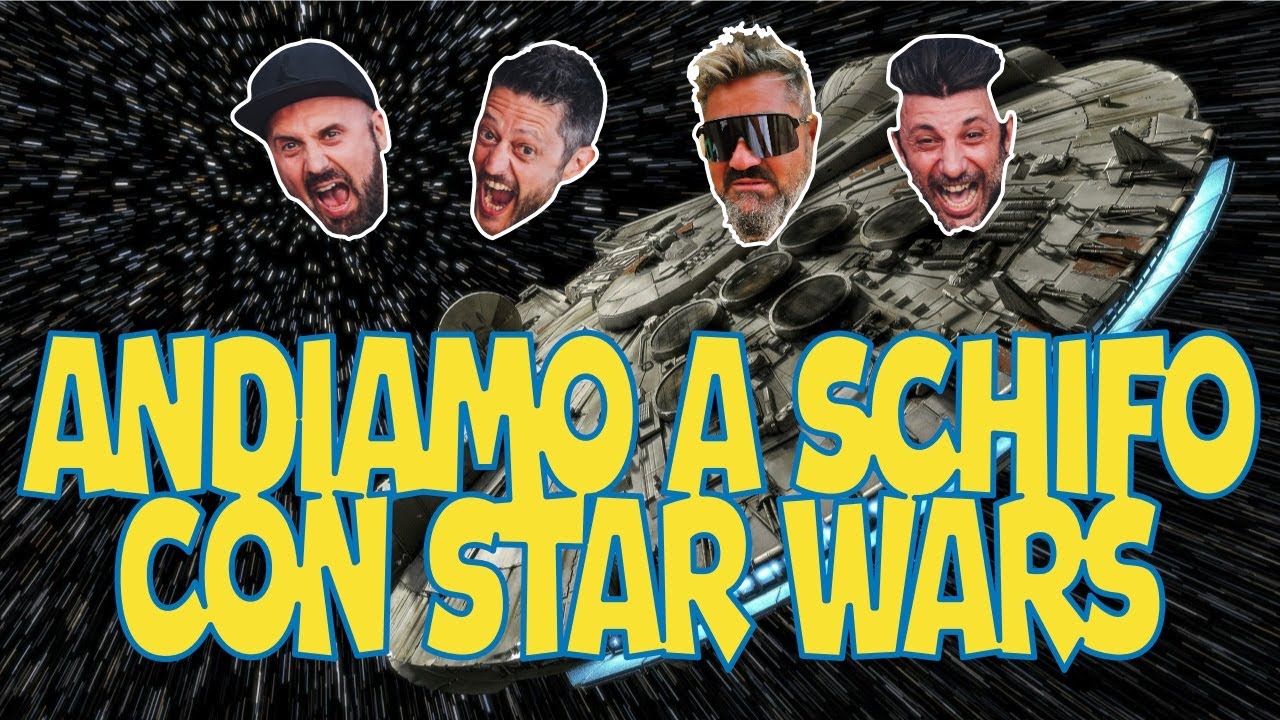 ANDIAMO A SCHIFO CON STAR WARS [LO SPIONCINO]
