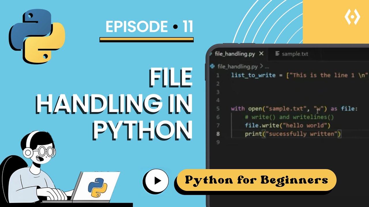 Python File Handling Project for Beginners 2025 | Step by Step Guide to Read & Write Files (Ep 11)