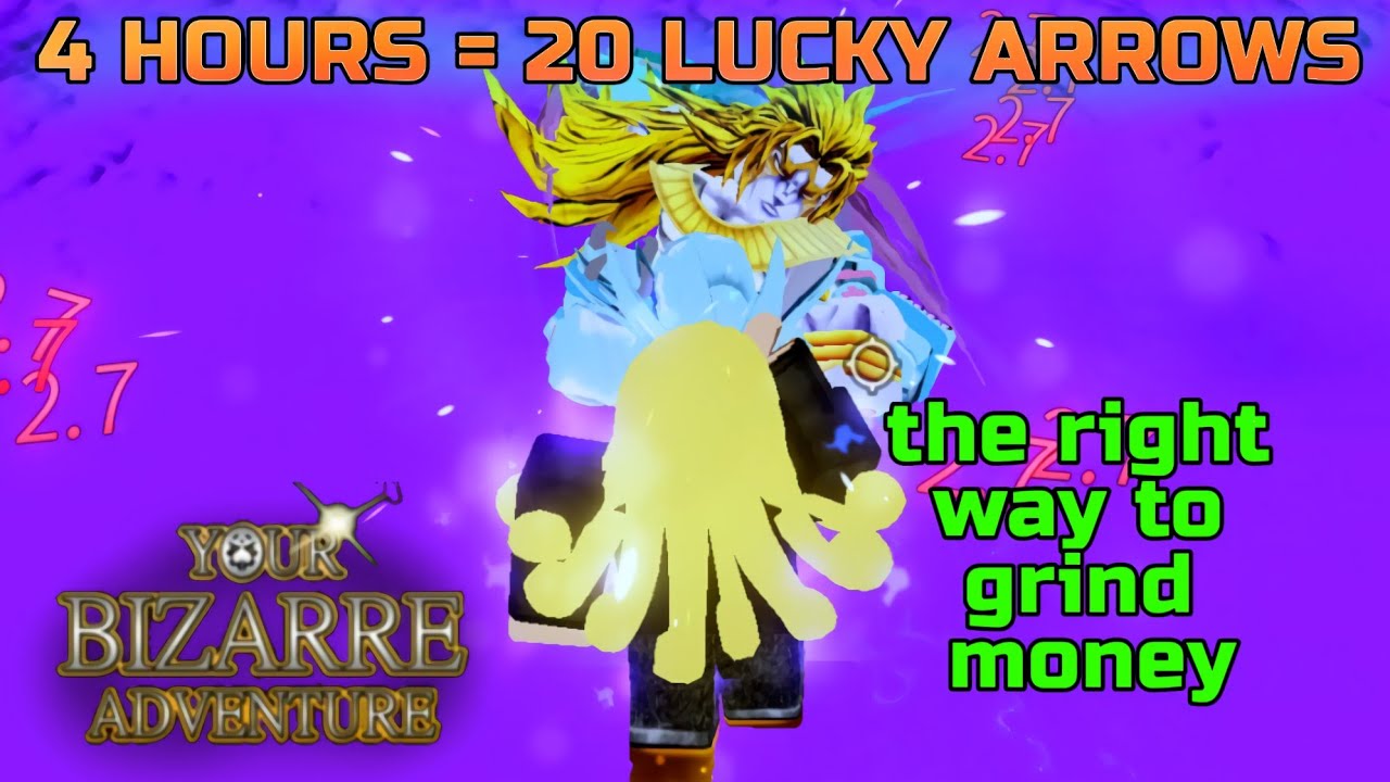 [YBA] how to grind for 20 lucky arrows in a day