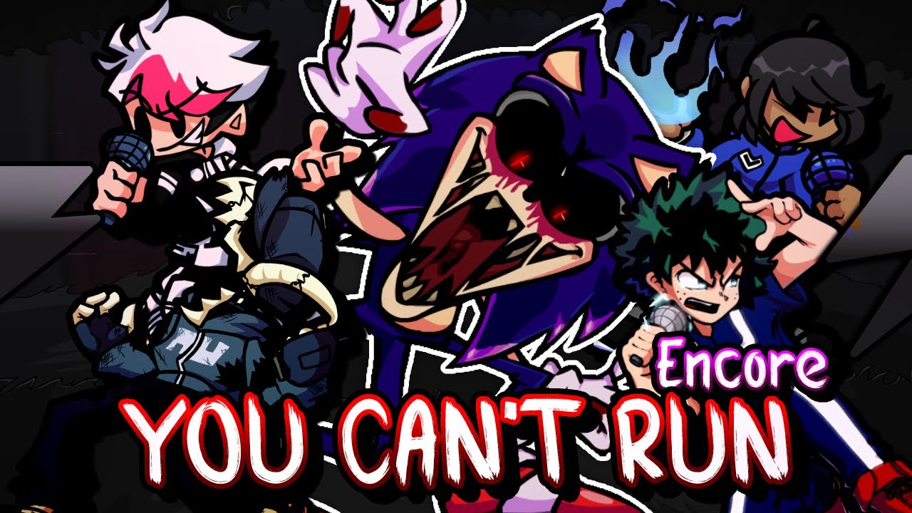 You Can't Run Encore but Every Turn a Different Character Sings 🎶⚡ (FNF Sonic.exe Everyone Sings It)